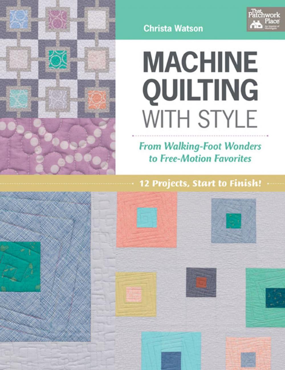 Big bigCover of Machine Quilting with Style