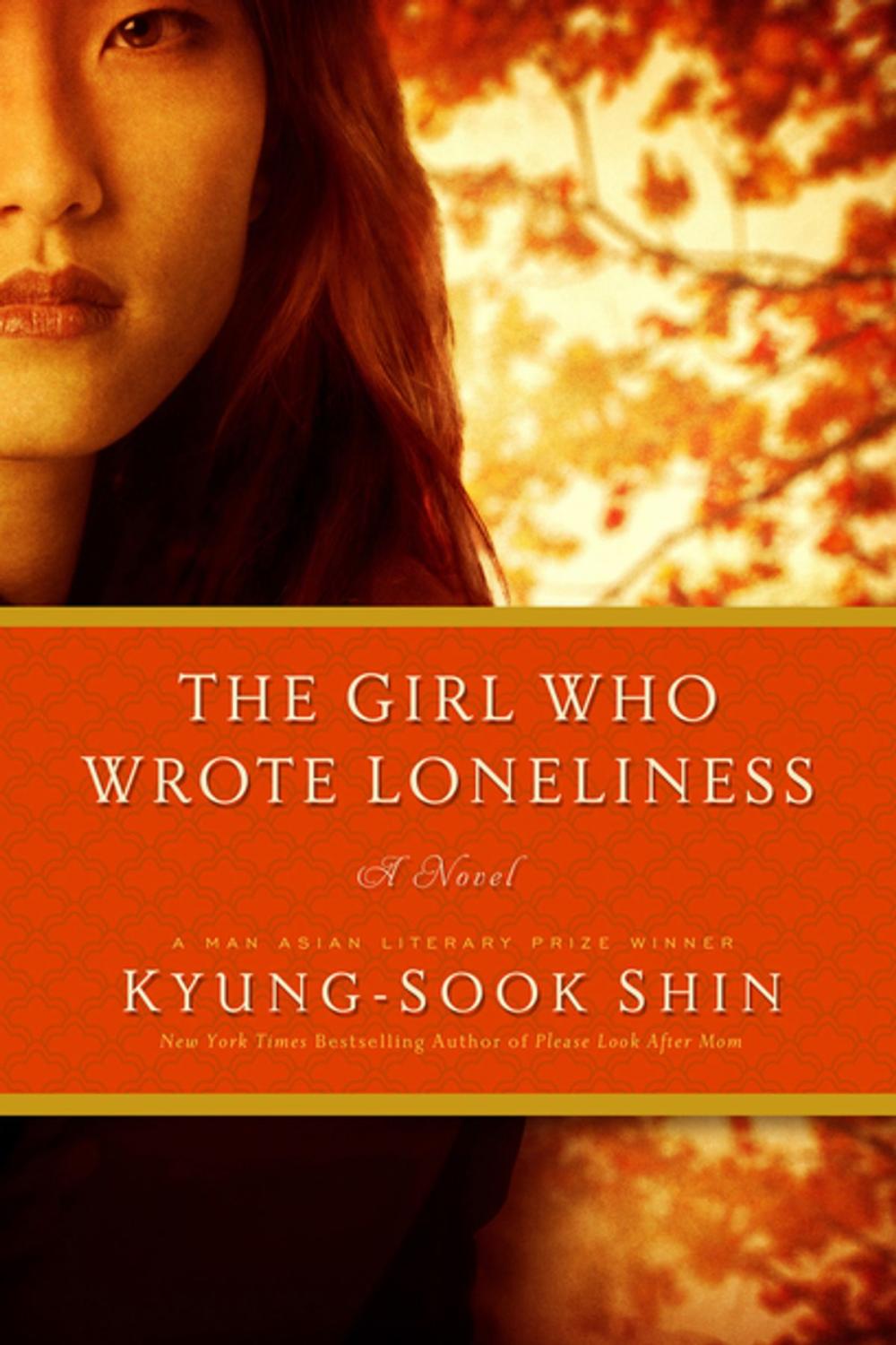 Big bigCover of The Girl Who Wrote Loneliness: A Novel