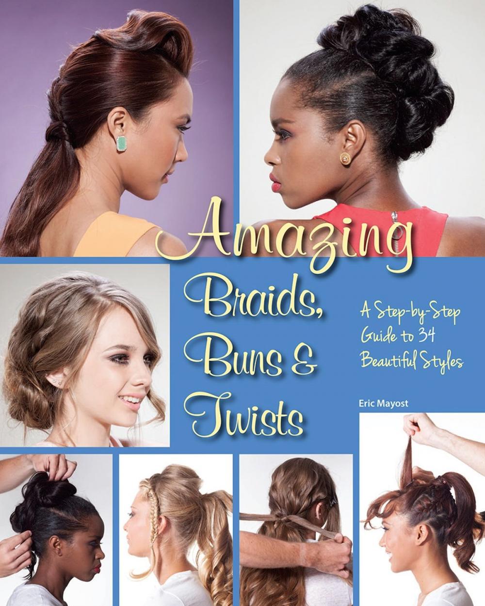 Big bigCover of Amazing Braids, Buns &amp; Twists