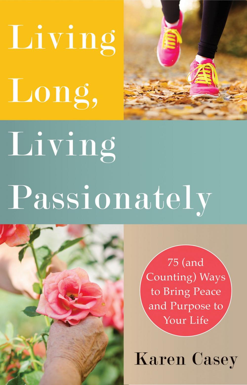 Big bigCover of Living Long, Living Passionately