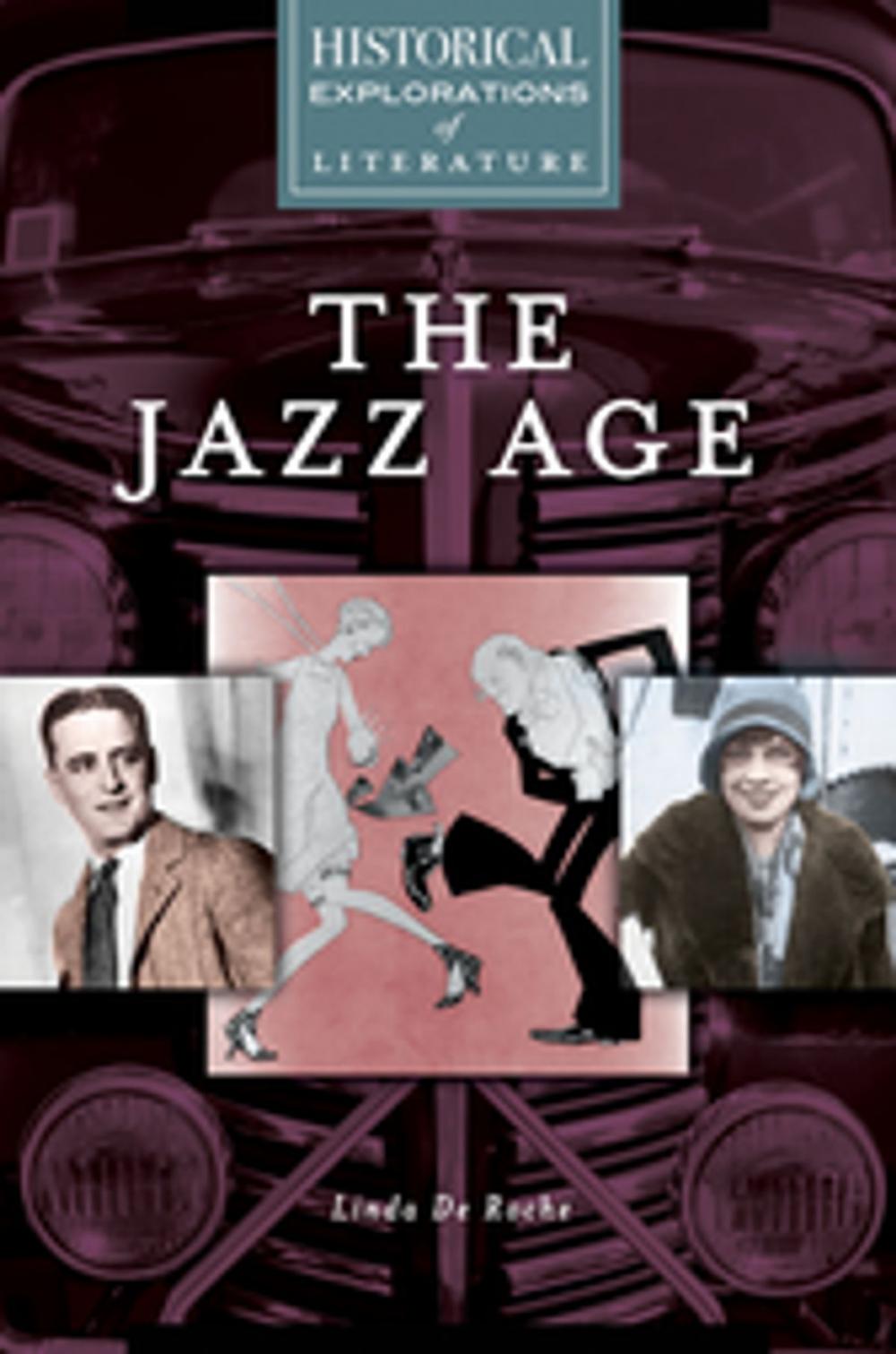 Big bigCover of The Jazz Age: A Historical Exploration of Literature