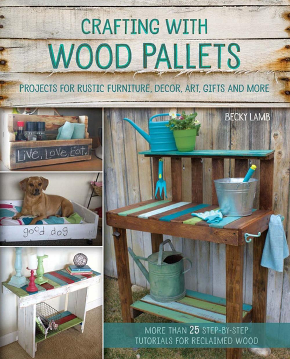 Big bigCover of Crafting with Wood Pallets