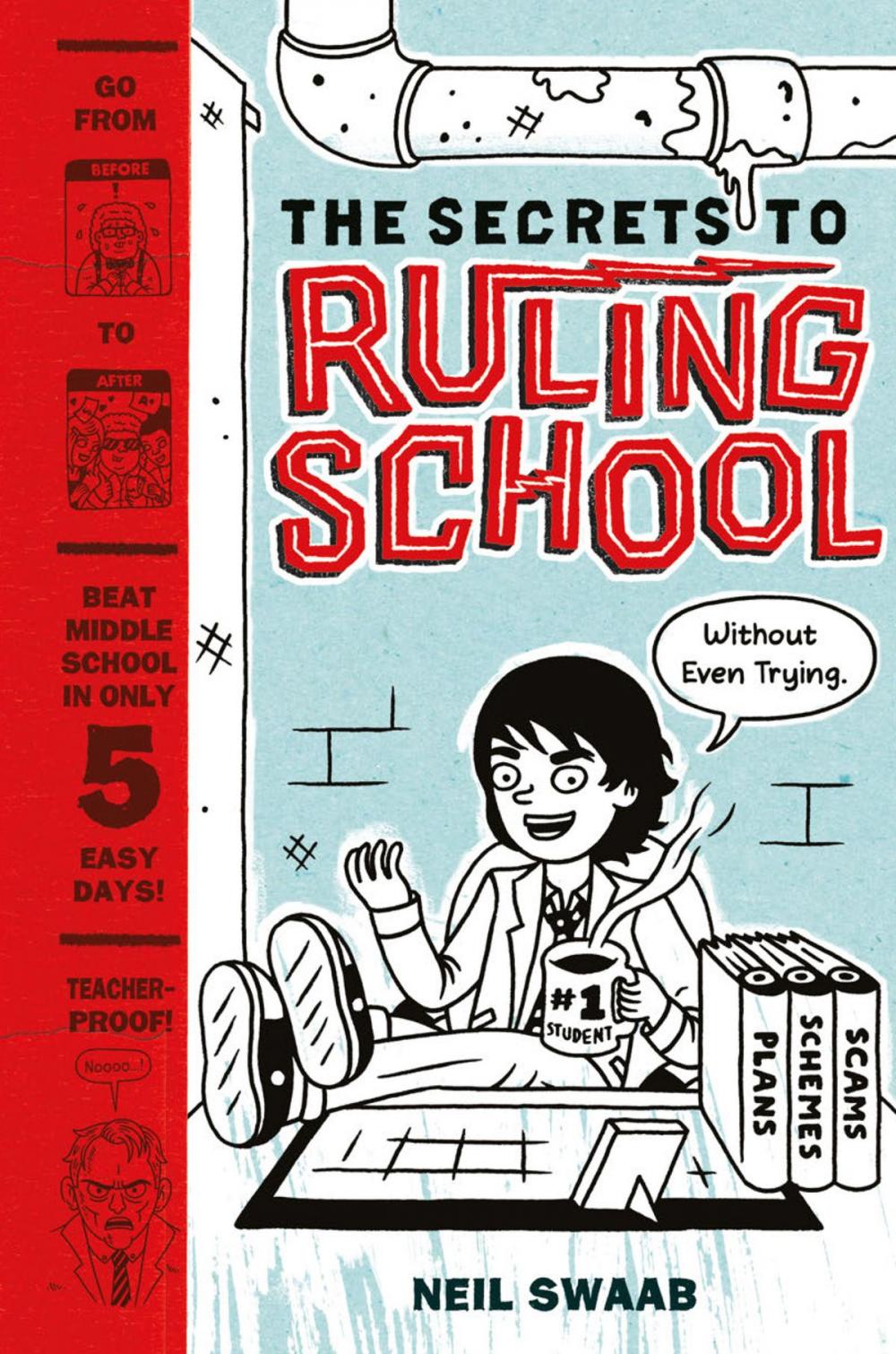 Big bigCover of The Secrets to Ruling School (Without Even Trying) (Secrets to Ruling School #1)