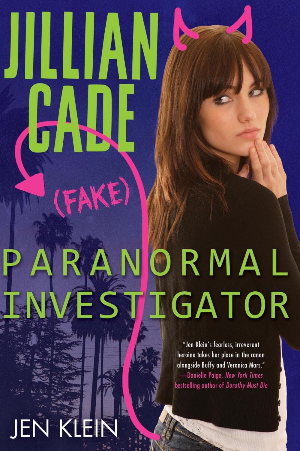 Big bigCover of Jillian Cade: (Fake) Paranormal Investigator