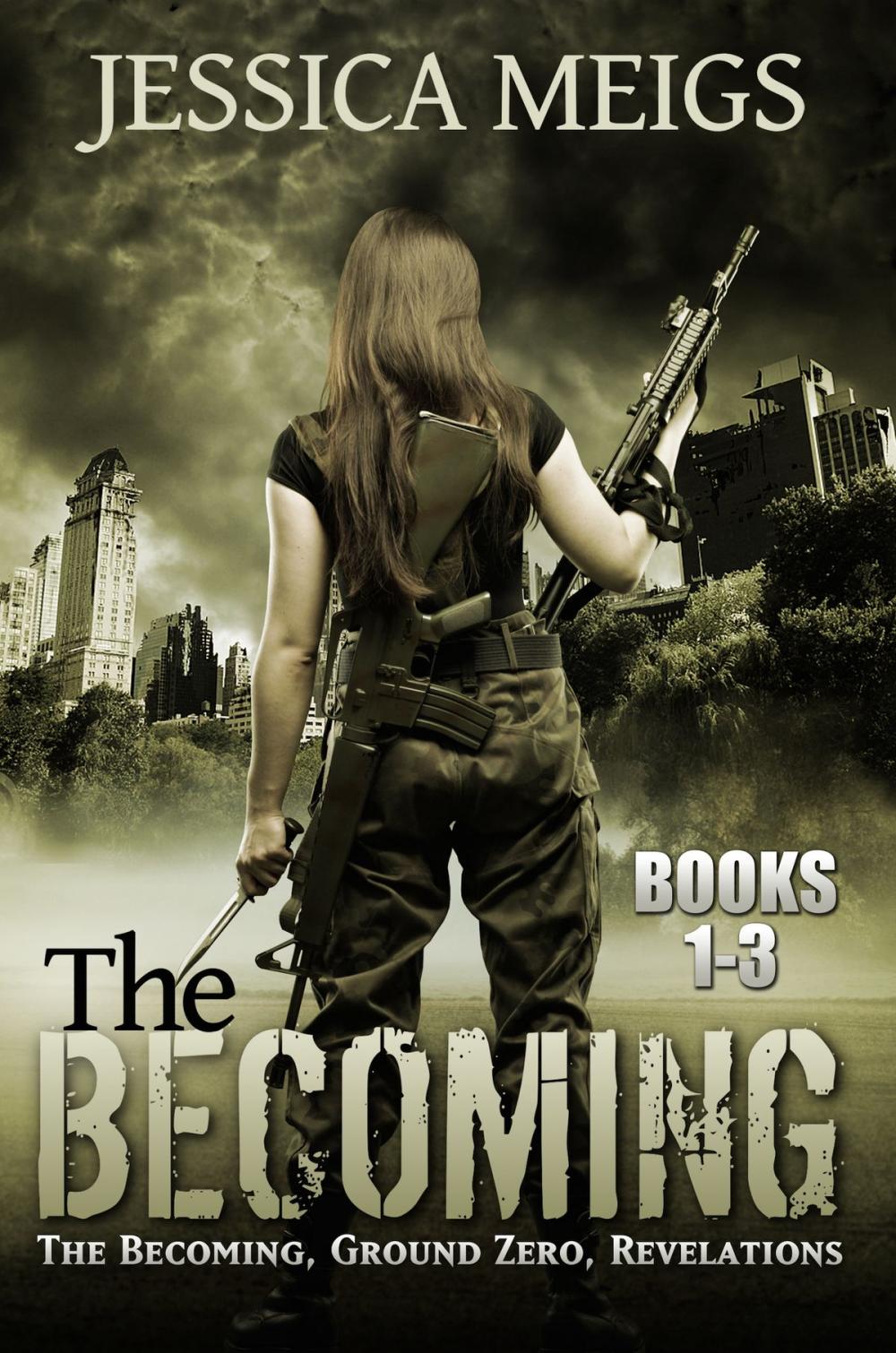 Big bigCover of The Becoming: The Becoming, Ground Zero, Revelations