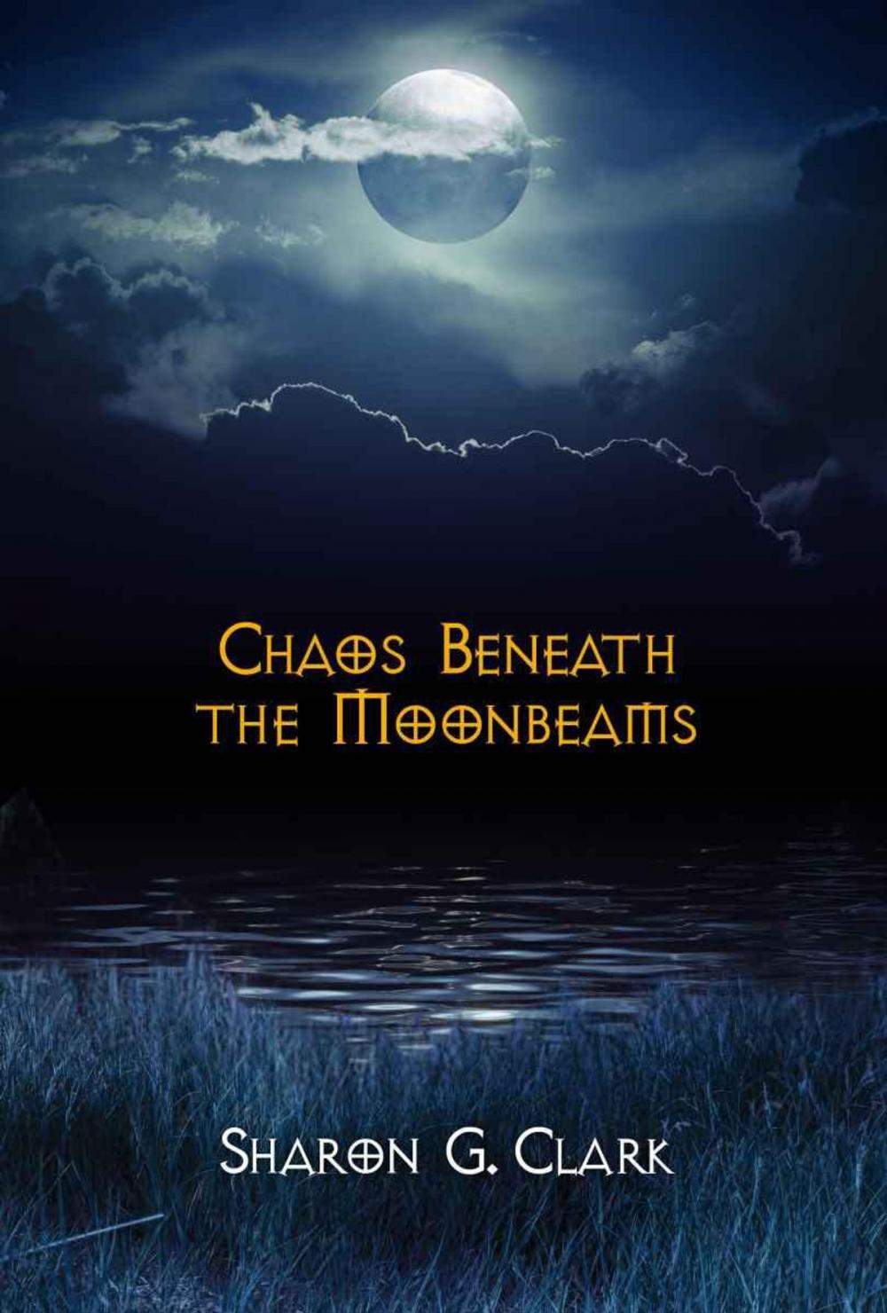 Big bigCover of Chaos Beneath the Moonbeams