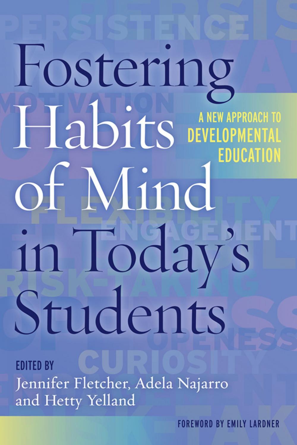 Big bigCover of Fostering Habits of Mind in Today's Students