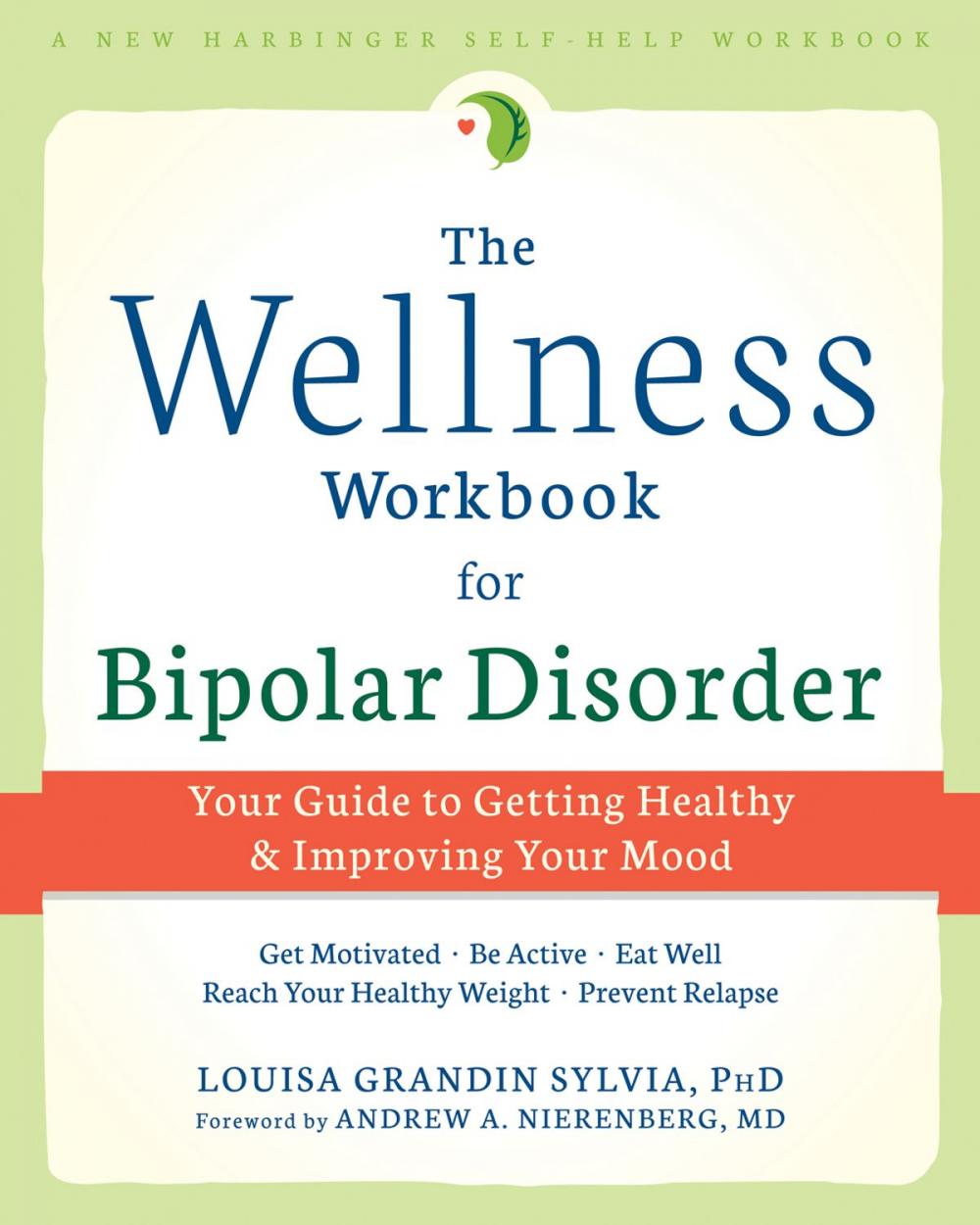 Big bigCover of The Wellness Workbook for Bipolar Disorder