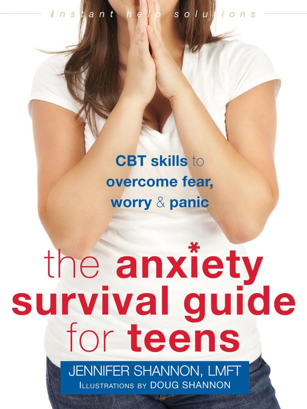 Big bigCover of The Anxiety Survival Guide for Teens