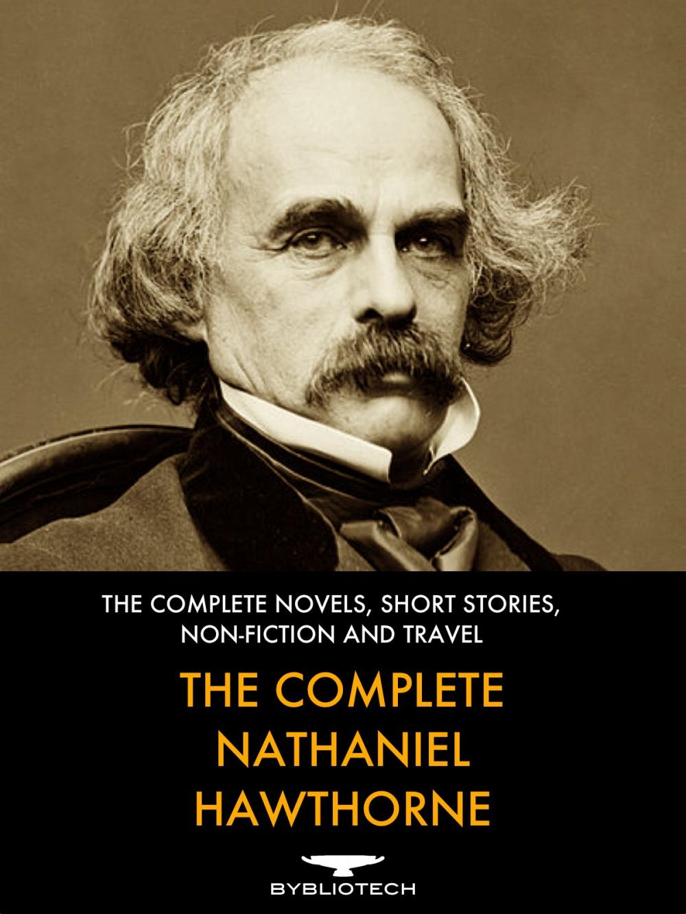 Big bigCover of The Complete Nathaniel Hawthorne