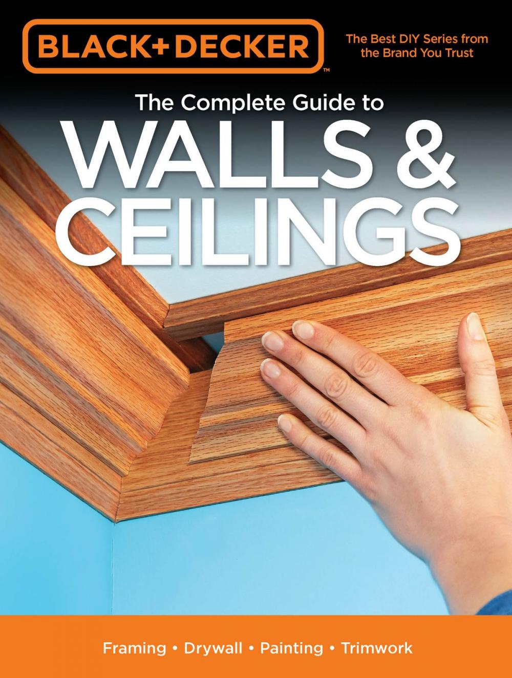 Big bigCover of Black & Decker The Complete Guide to Walls & Ceilings