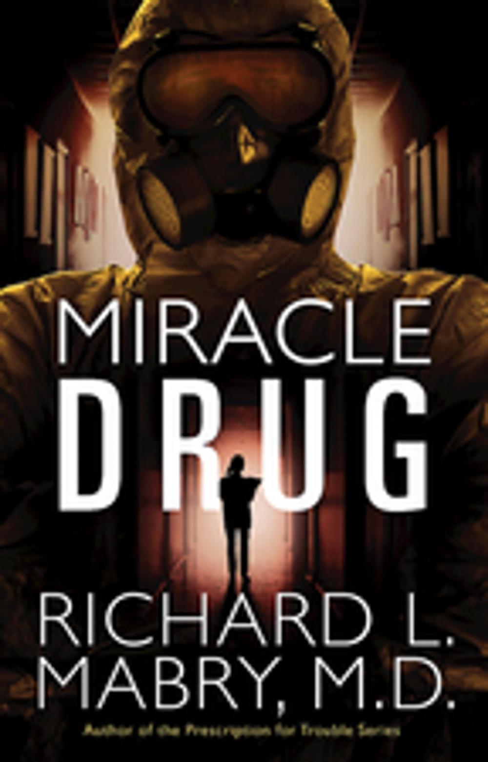 Big bigCover of Miracle Drug