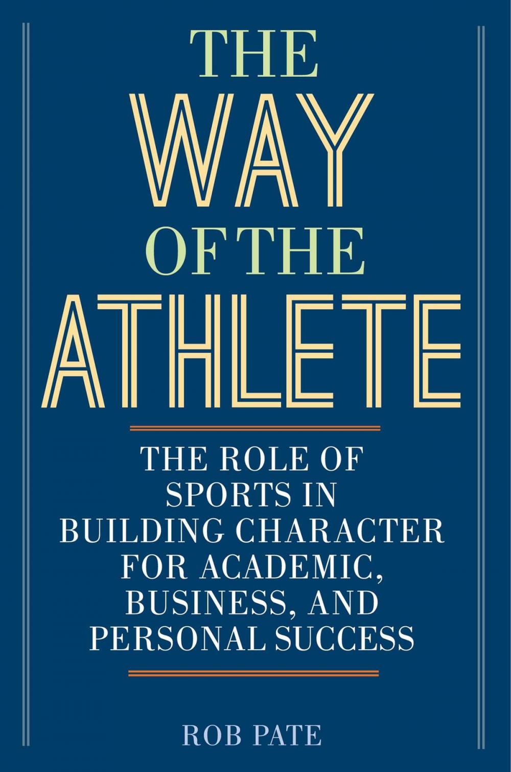 Big bigCover of The Way of the Athlete