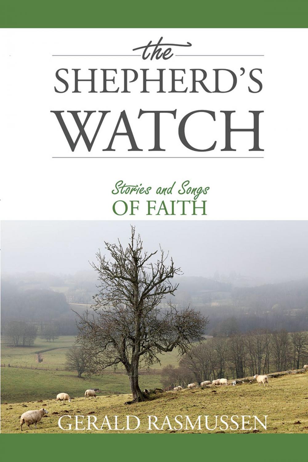 Big bigCover of The Shepherd's Watch: Stories and Songs of Faith