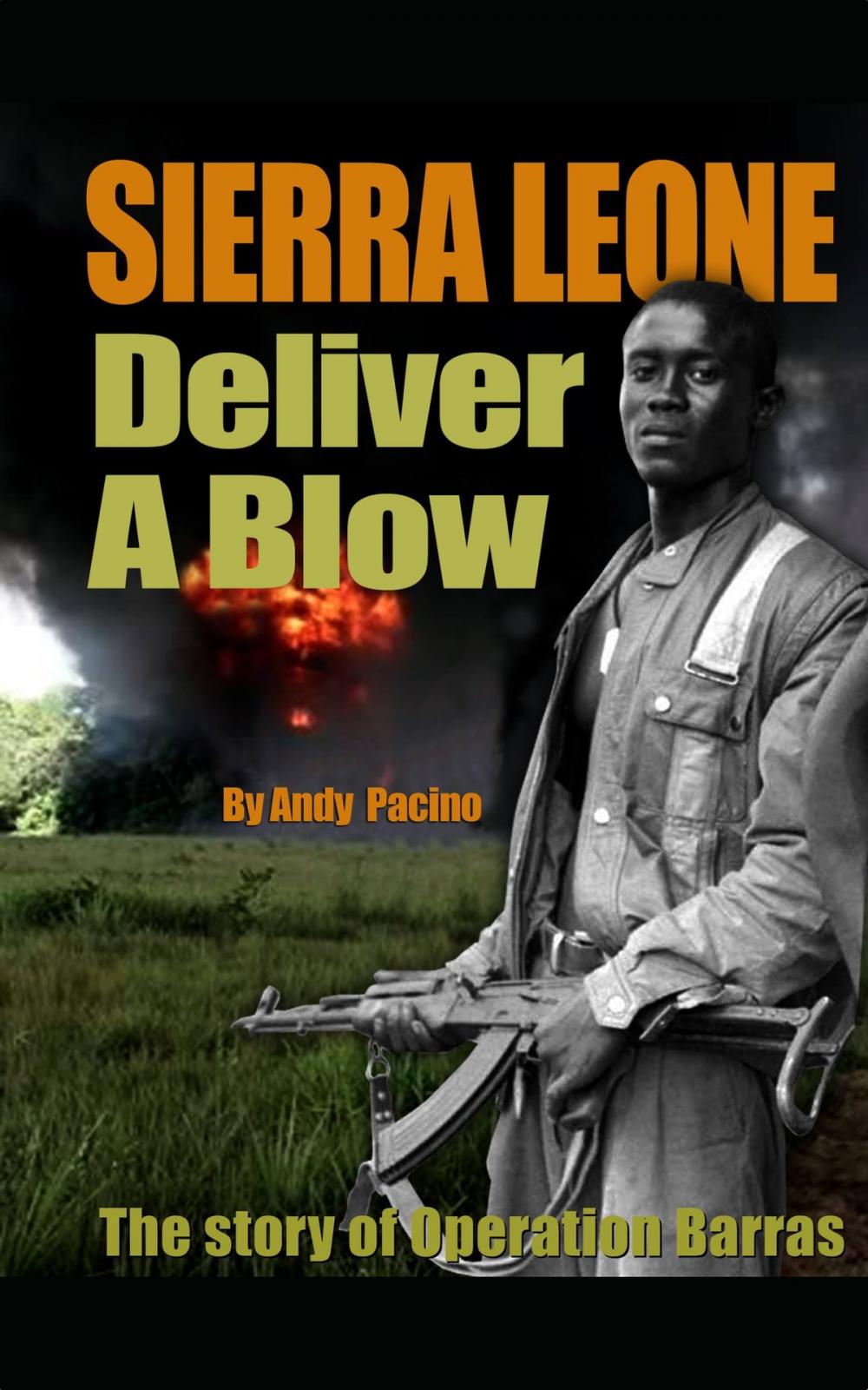 Big bigCover of Sierra Leone: Deliver A Blow