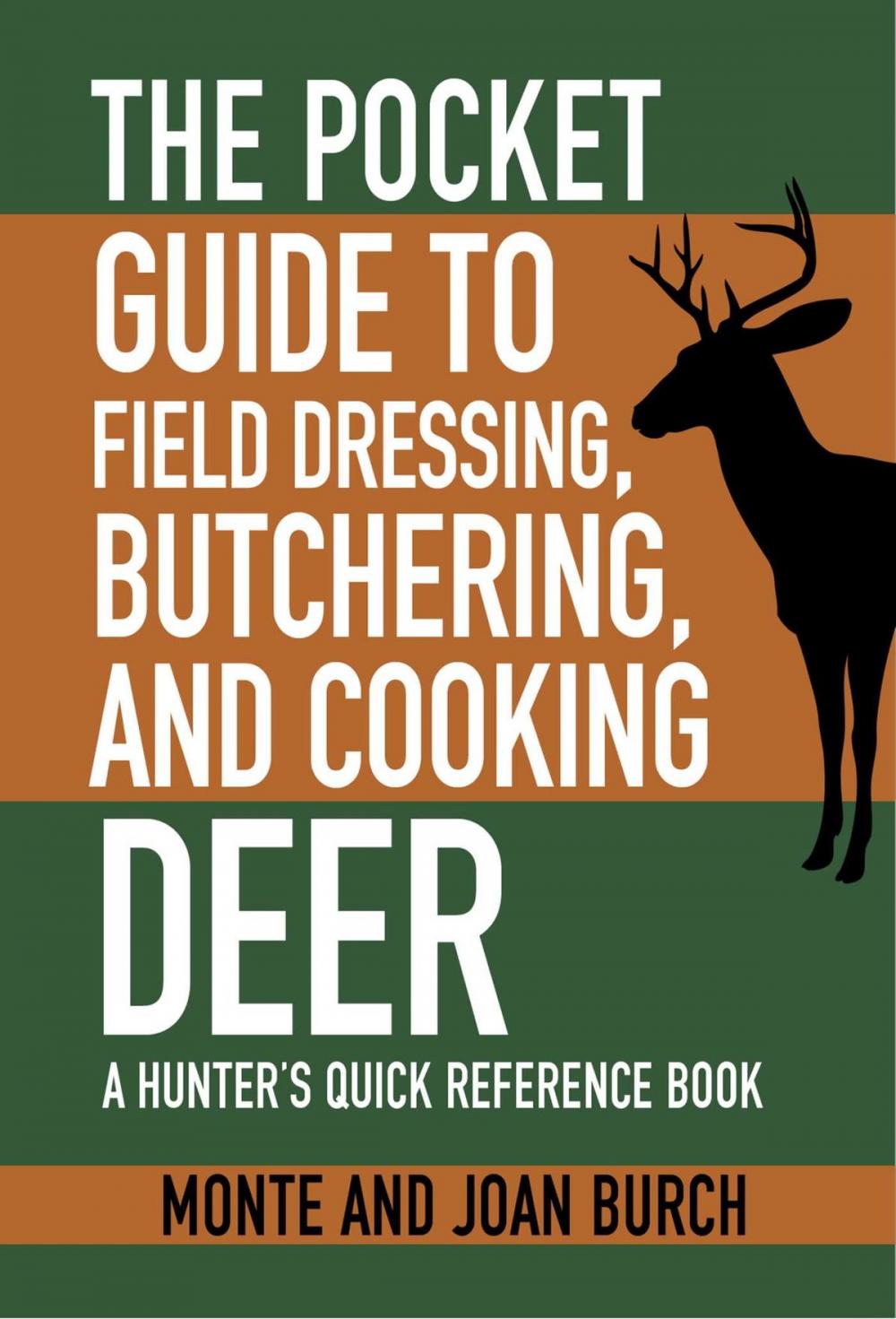 Big bigCover of The Pocket Guide to Field Dressing, Butchering, and Cooking Deer