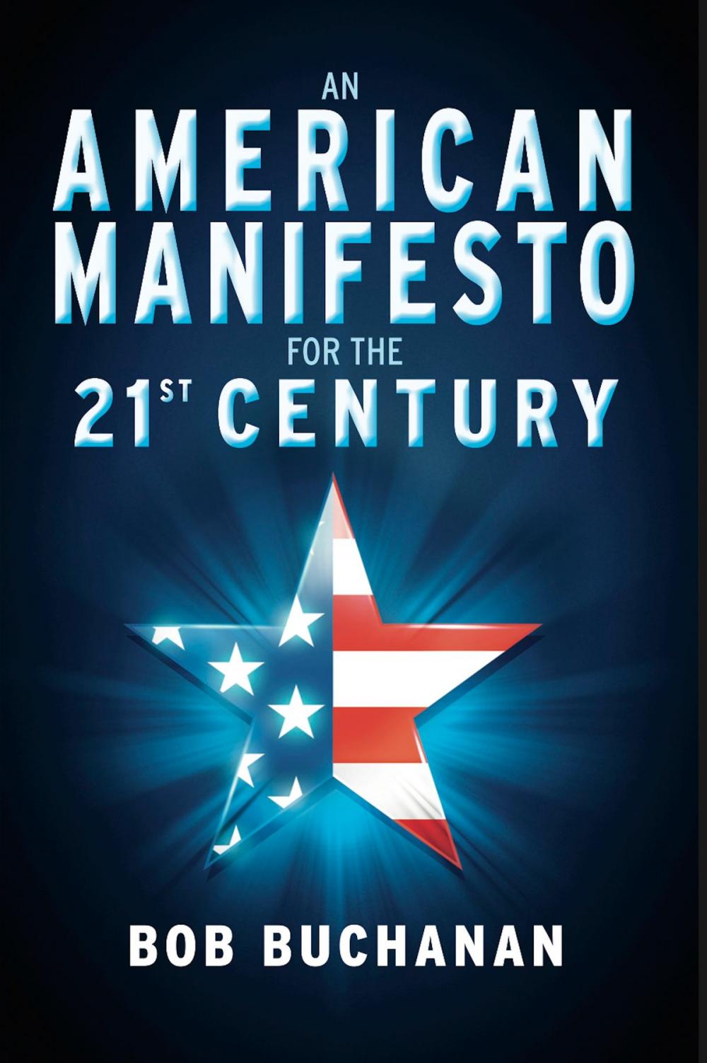 Big bigCover of An American Manifesto for the 21st Century