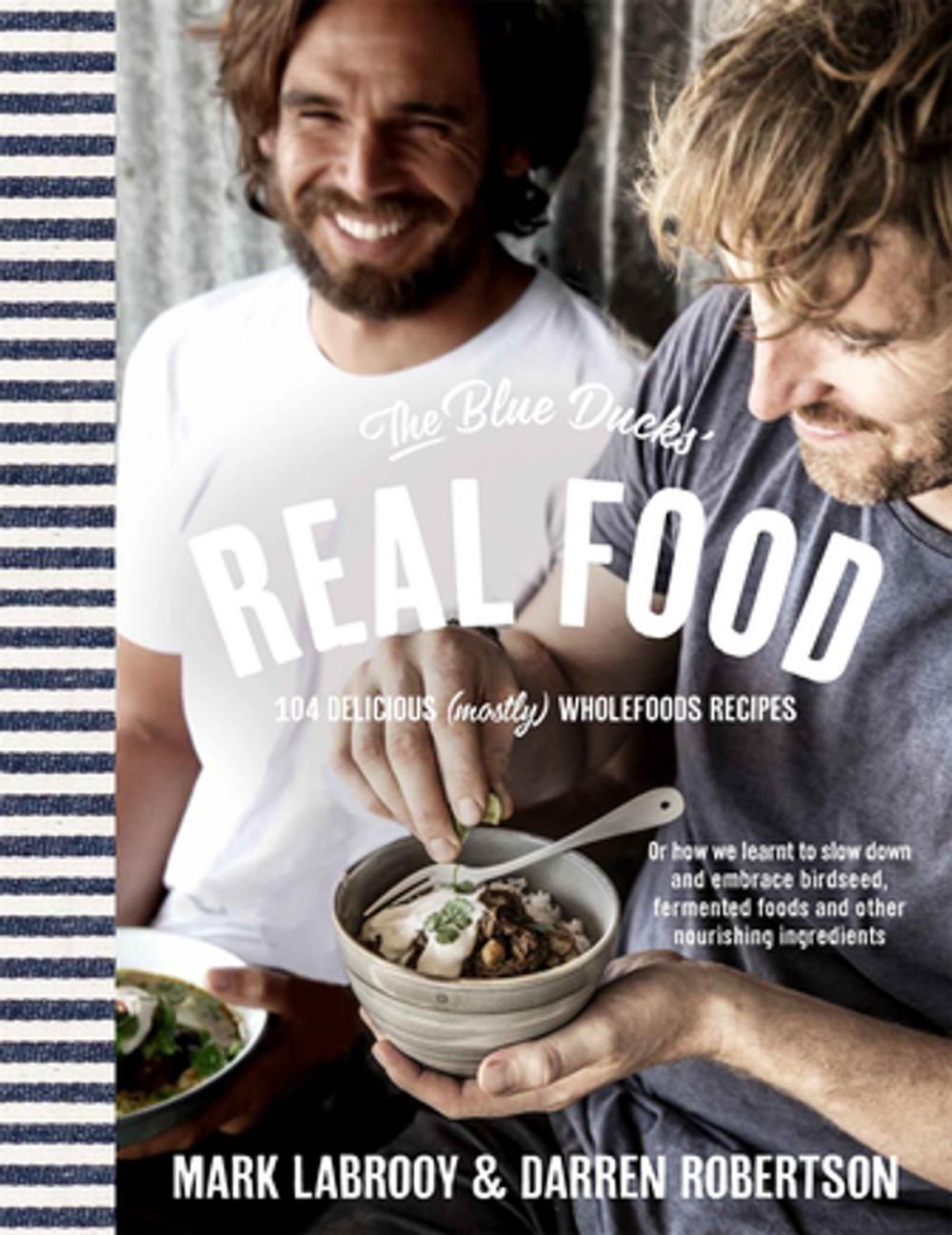 Big bigCover of The Blue Ducks' Real Food