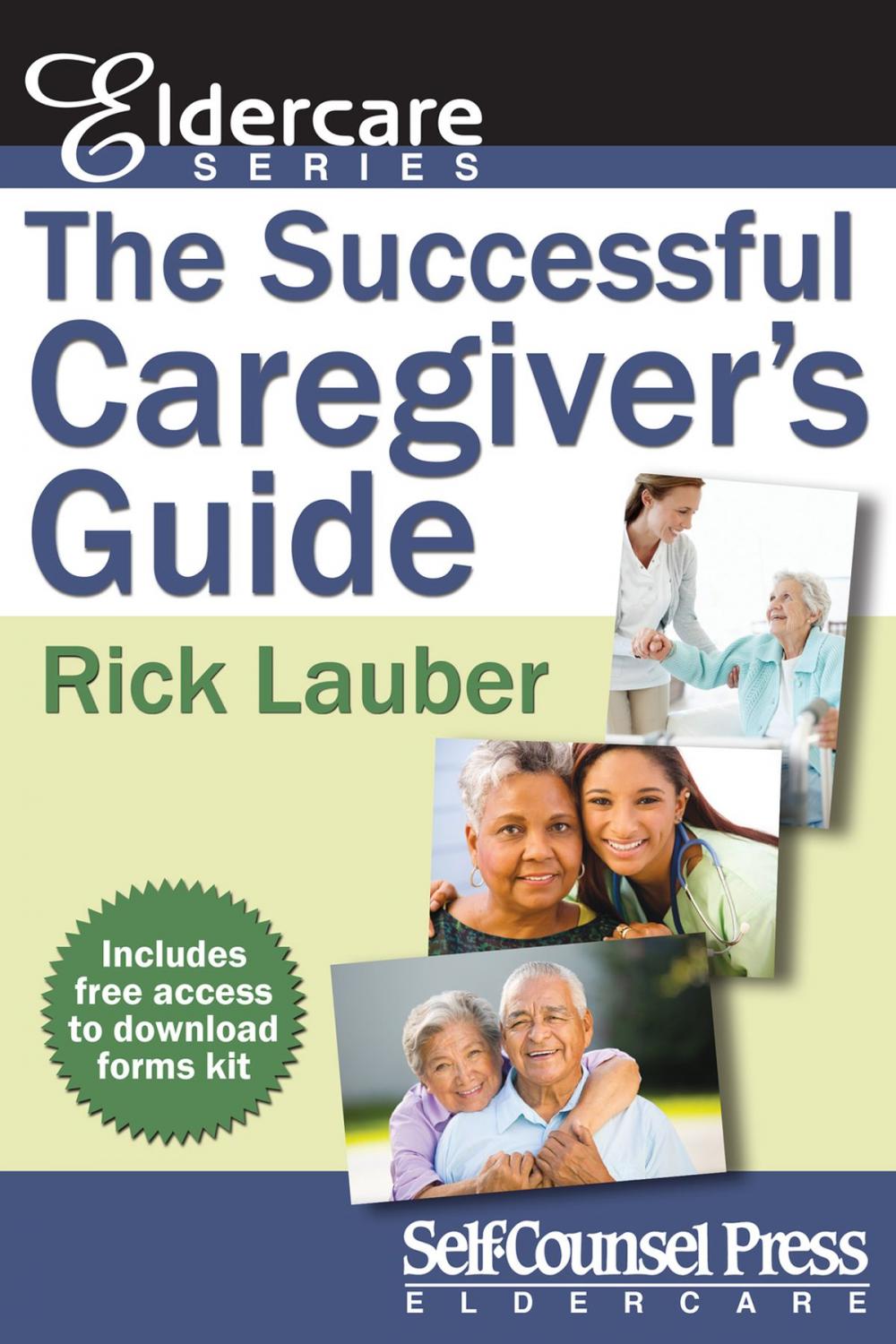 Big bigCover of The Successful Caregiver's Guide