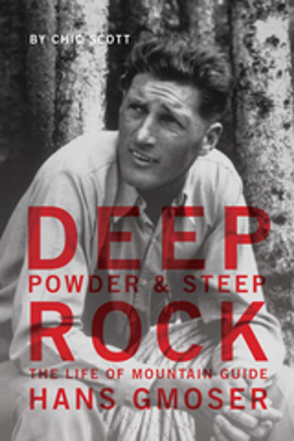 Big bigCover of Deep Powder and Steep Rock