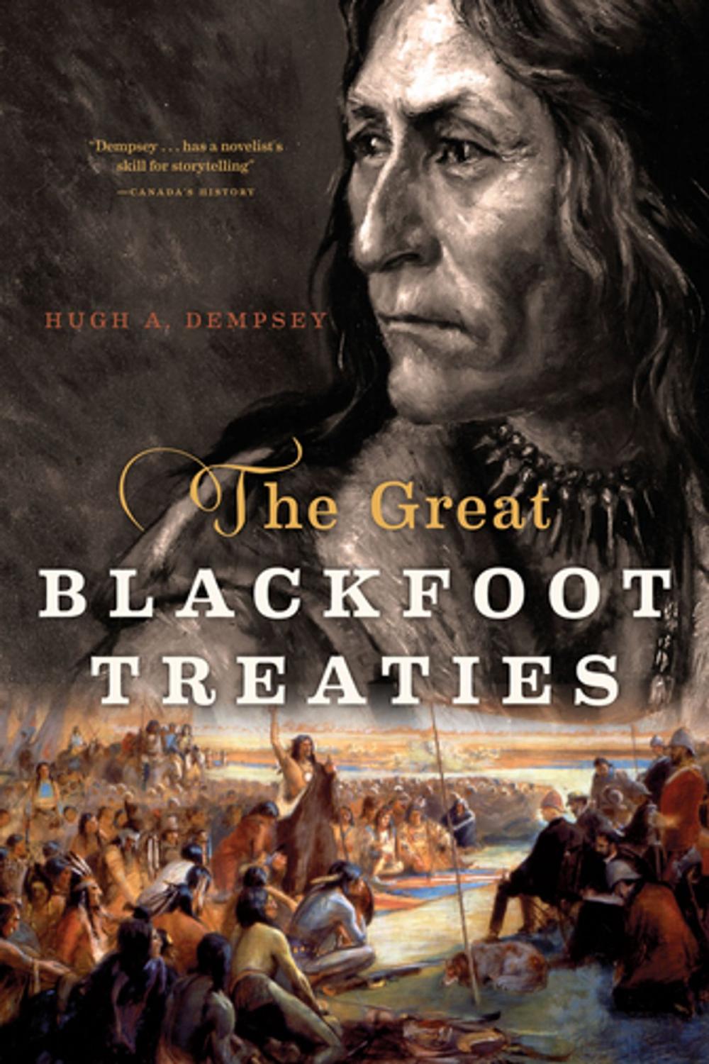 Big bigCover of The Great Blackfoot Treaties