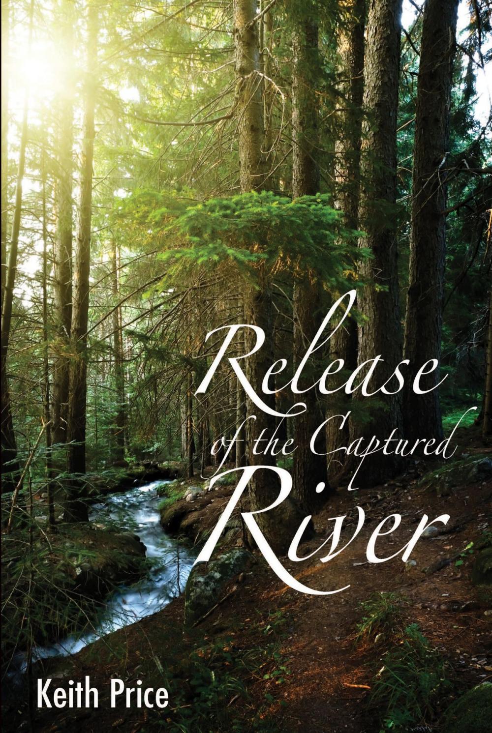 Big bigCover of Release of the Captured River