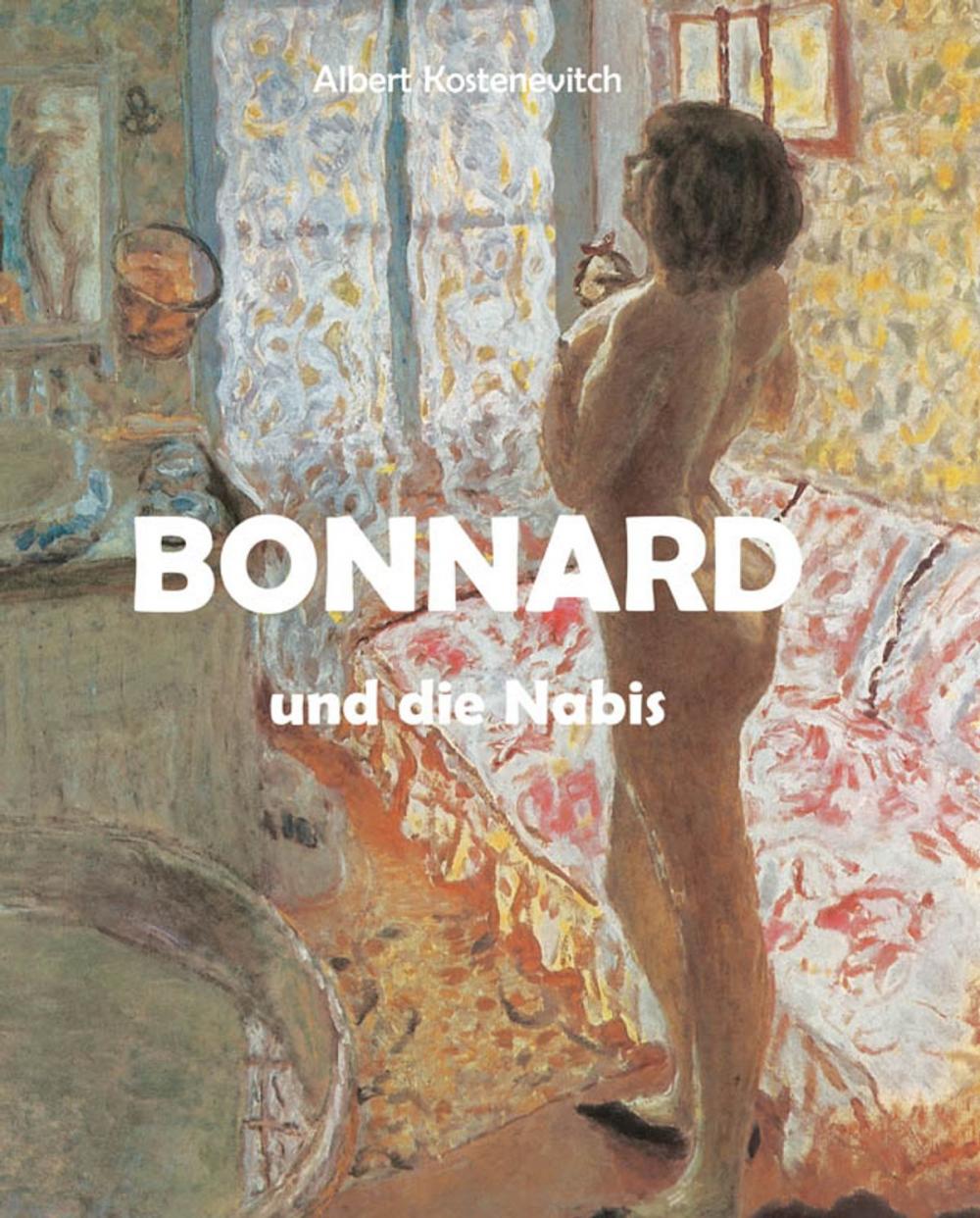 Big bigCover of Bonnard und die Nabis