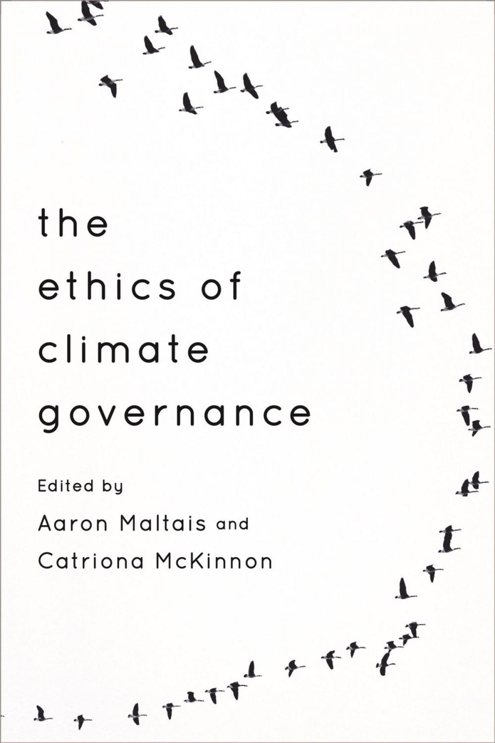 Big bigCover of The Ethics of Climate Governance