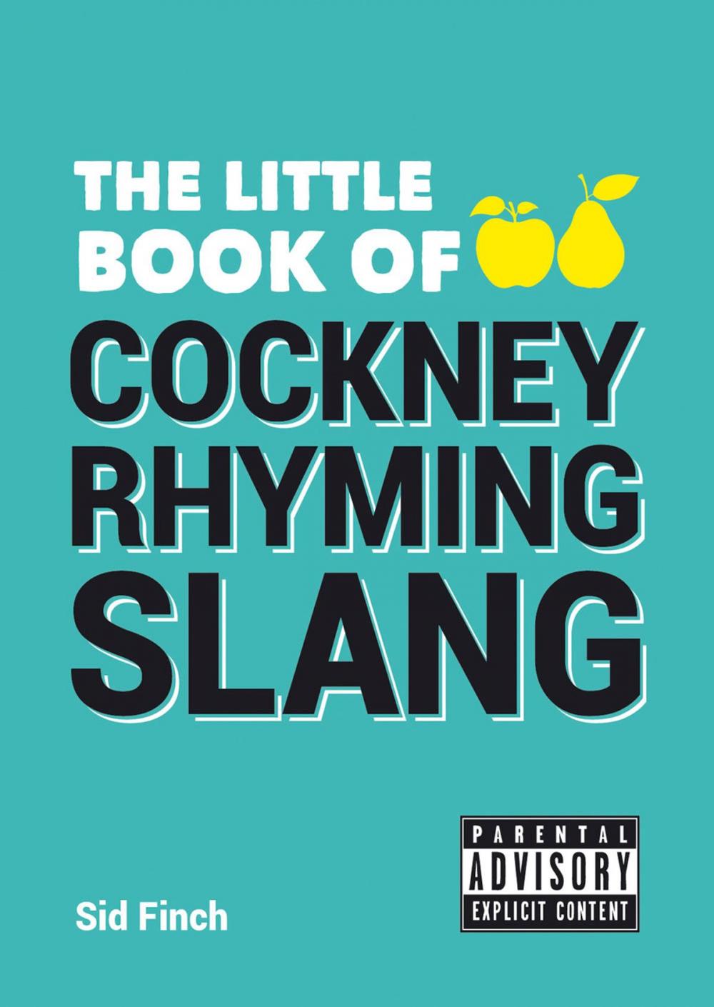 Big bigCover of The Little Book of Cockney Rhyming Slang