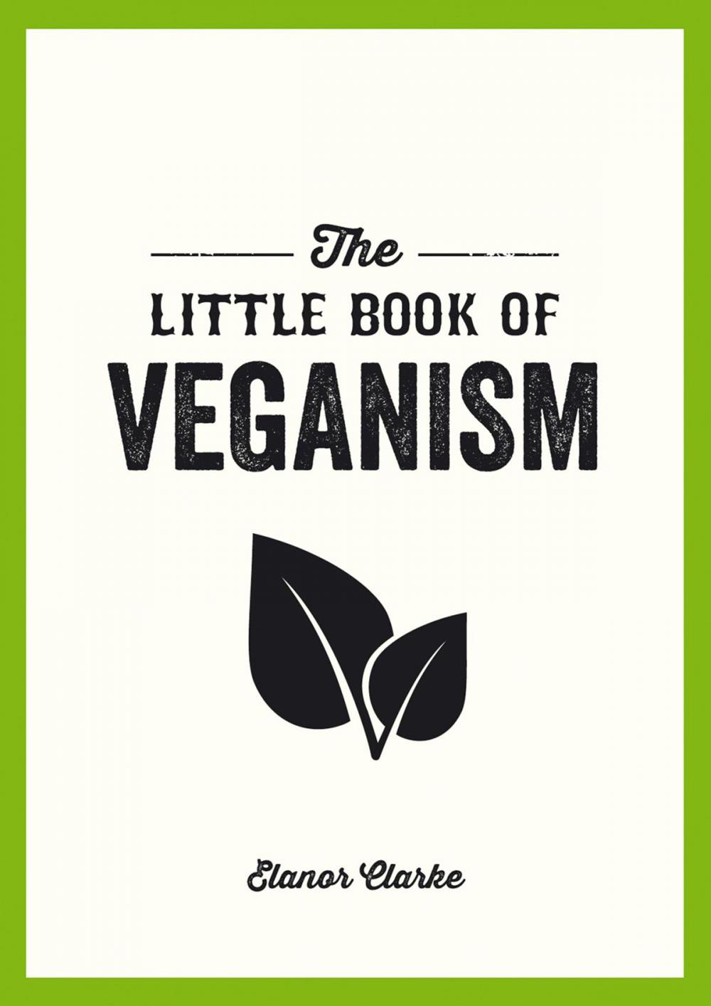 Big bigCover of The Little Book of Veganism