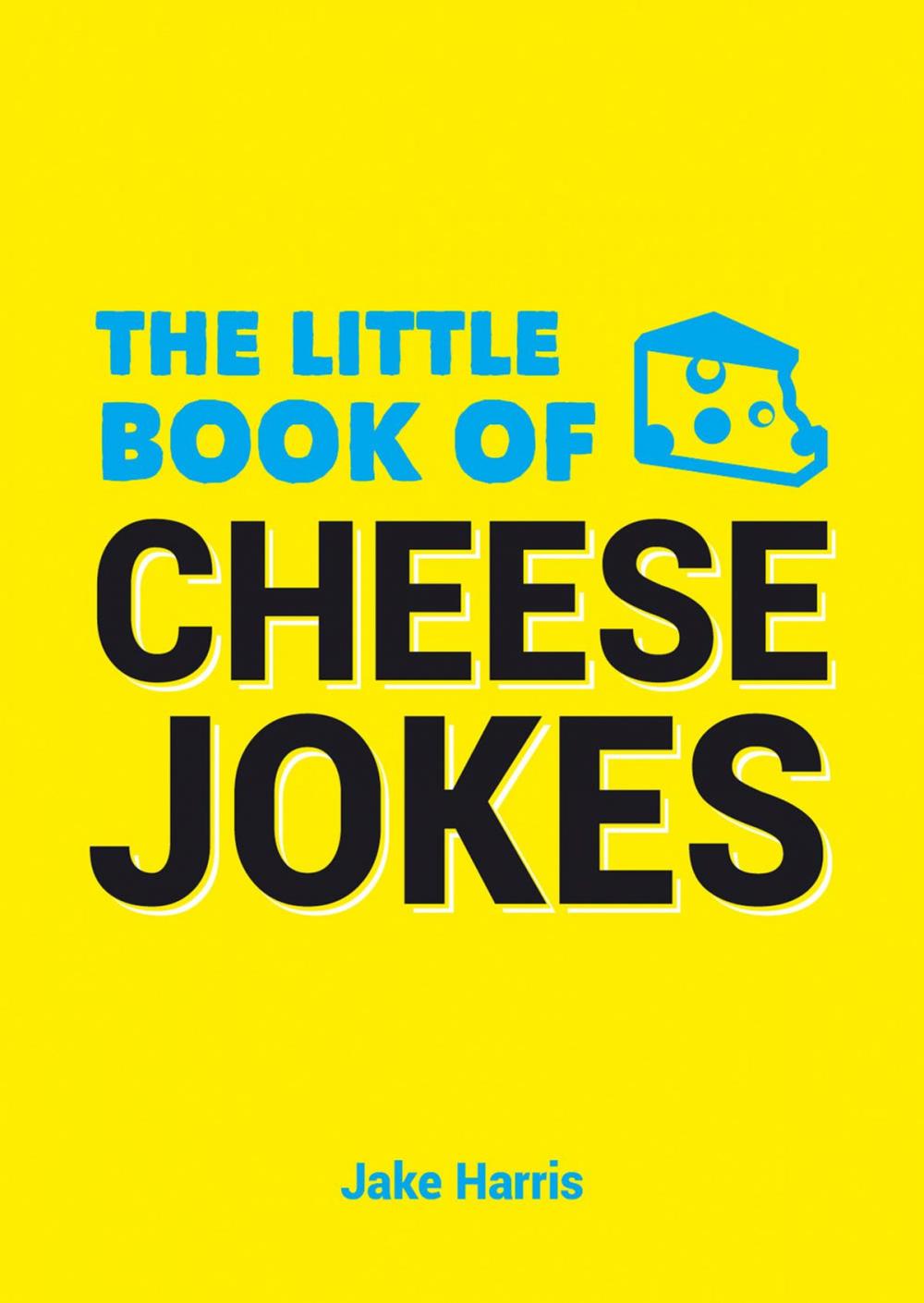 Big bigCover of The Little Book of Cheese Jokes