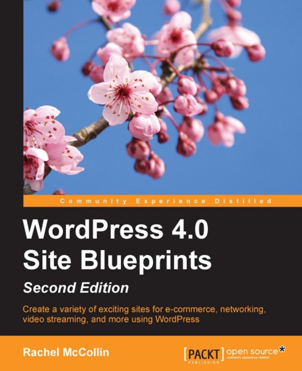 Big bigCover of WordPress 4.0 Site Blueprints - Second Edition