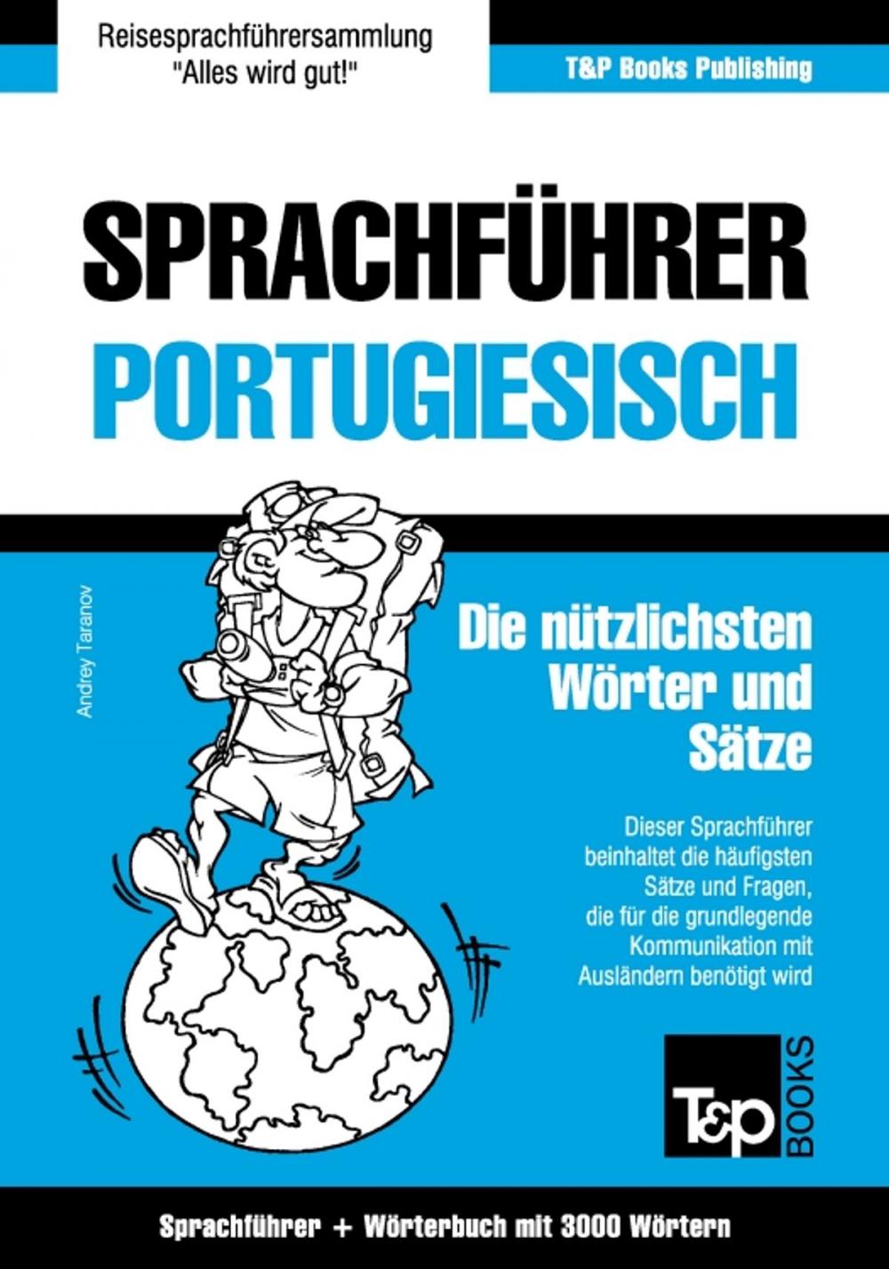 Big bigCover of Sprachführer Deutsch-Portugiesisch und Thematischer Wortschatz mit 3000 Wörtern