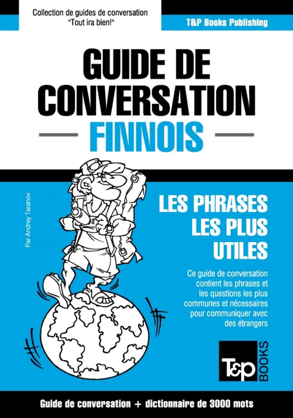 Big bigCover of Guide de conversation Français-Finnois et vocabulaire thématique de 3000 mots