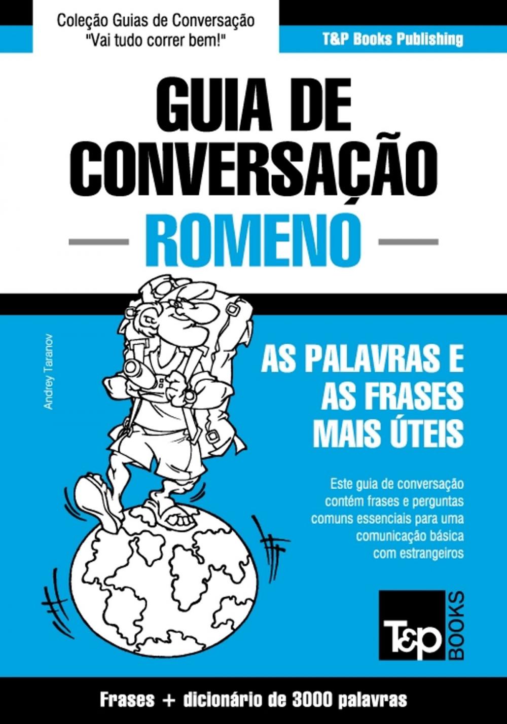 Big bigCover of Guia de Conversação Português-Romeno e vocabulário temático 3000 palavras