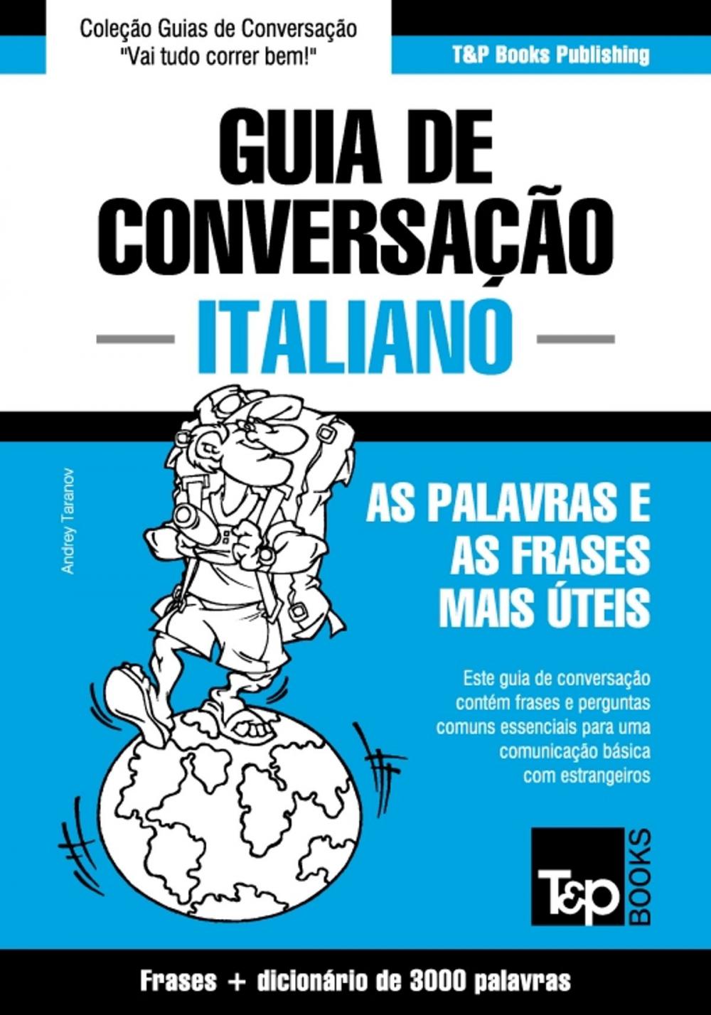 Big bigCover of Guia de Conversação Português-Italiano e vocabulário temático 3000 palavras