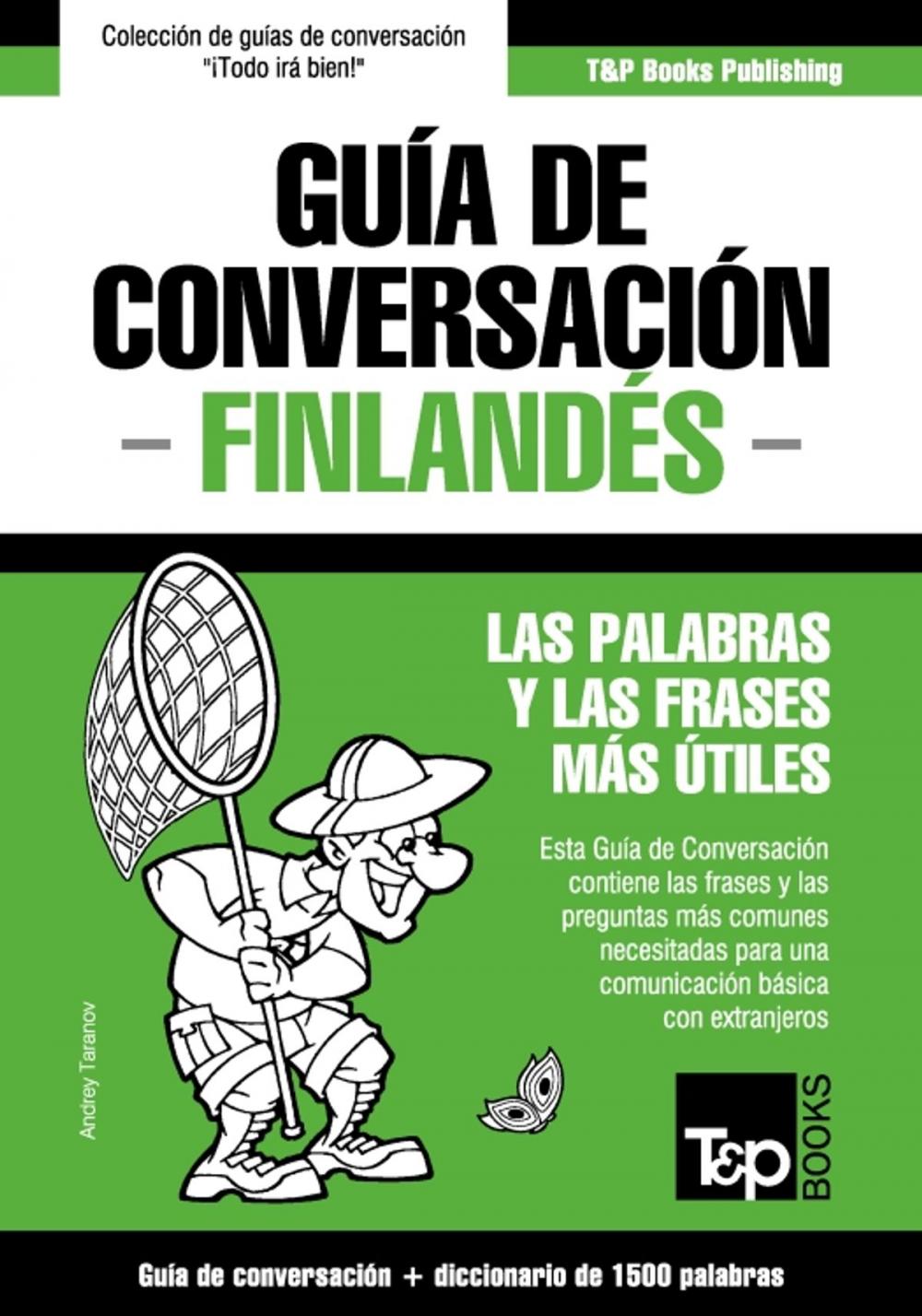 Big bigCover of Guía de Conversación Español-Finlandés y diccionario conciso de 1500 palabras