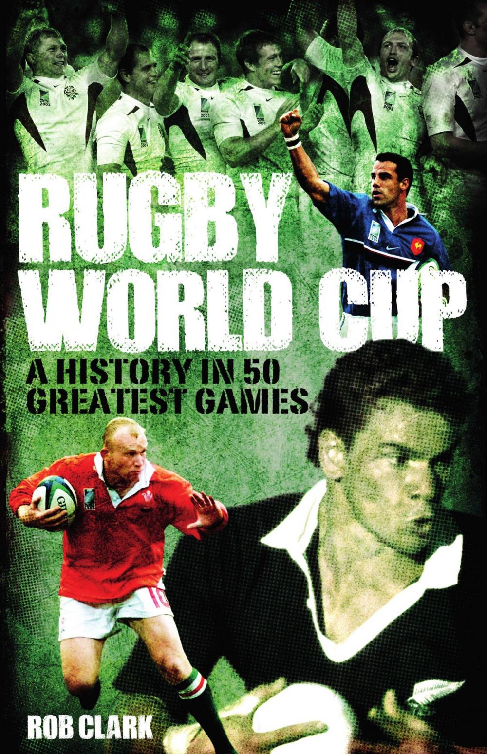 Big bigCover of Rugby World Cup Greatest Games