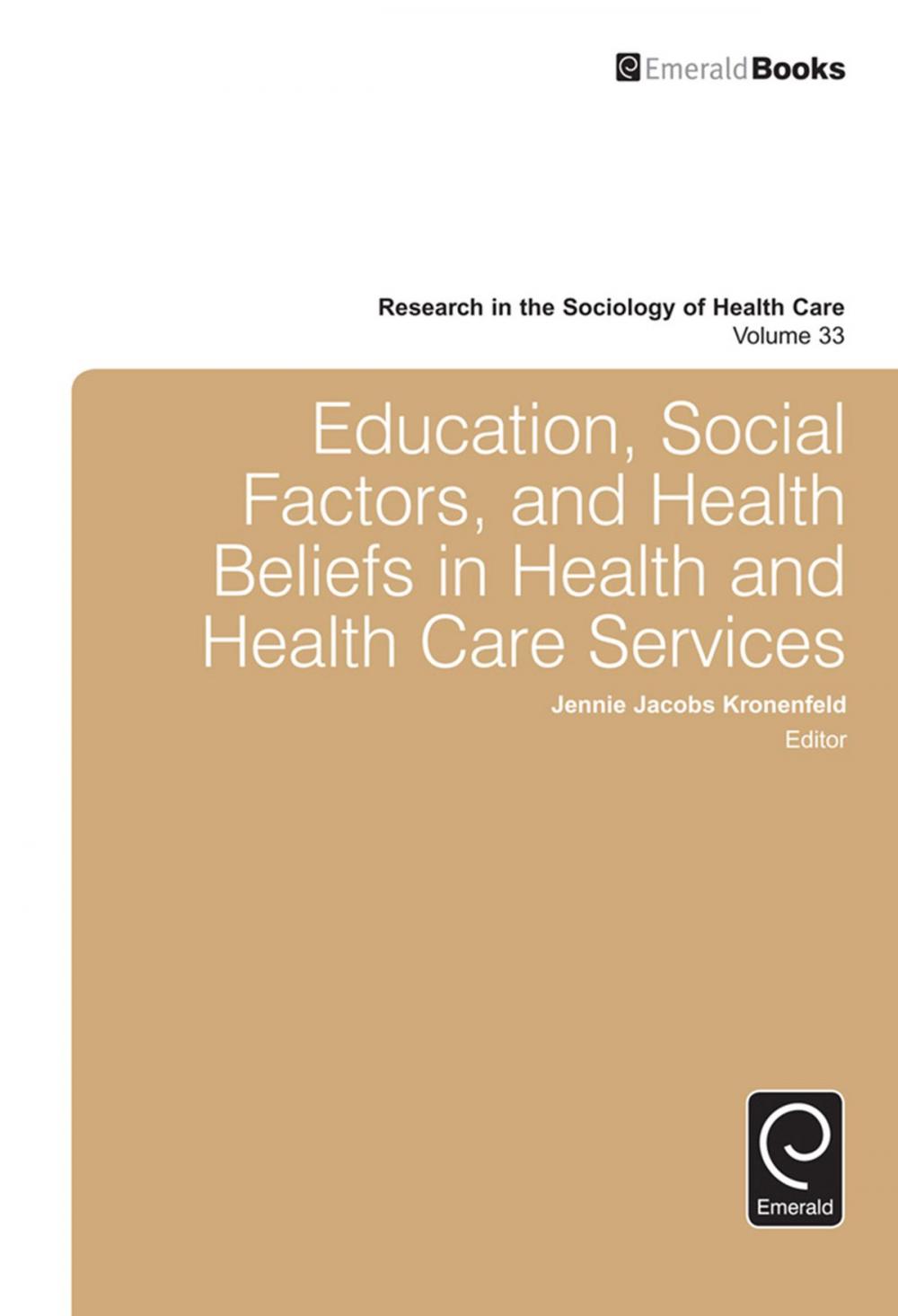 Big bigCover of Education, Social Factors And Health Beliefs In Health And Health Care