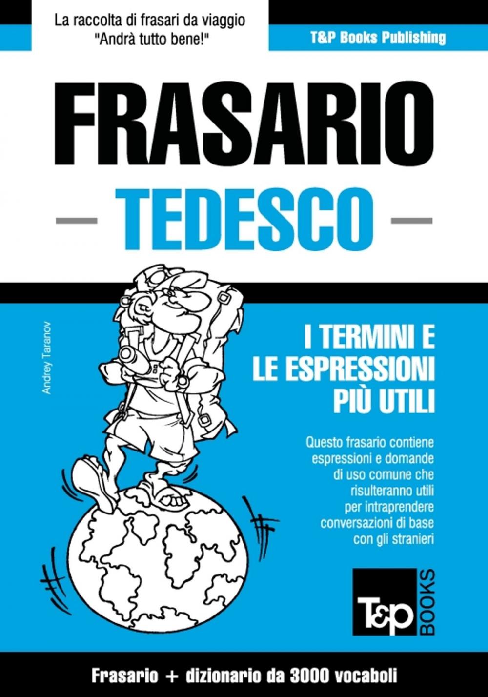 Big bigCover of Frasario Italiano-Tedesco e vocabolario tematico da 3000 vocaboli