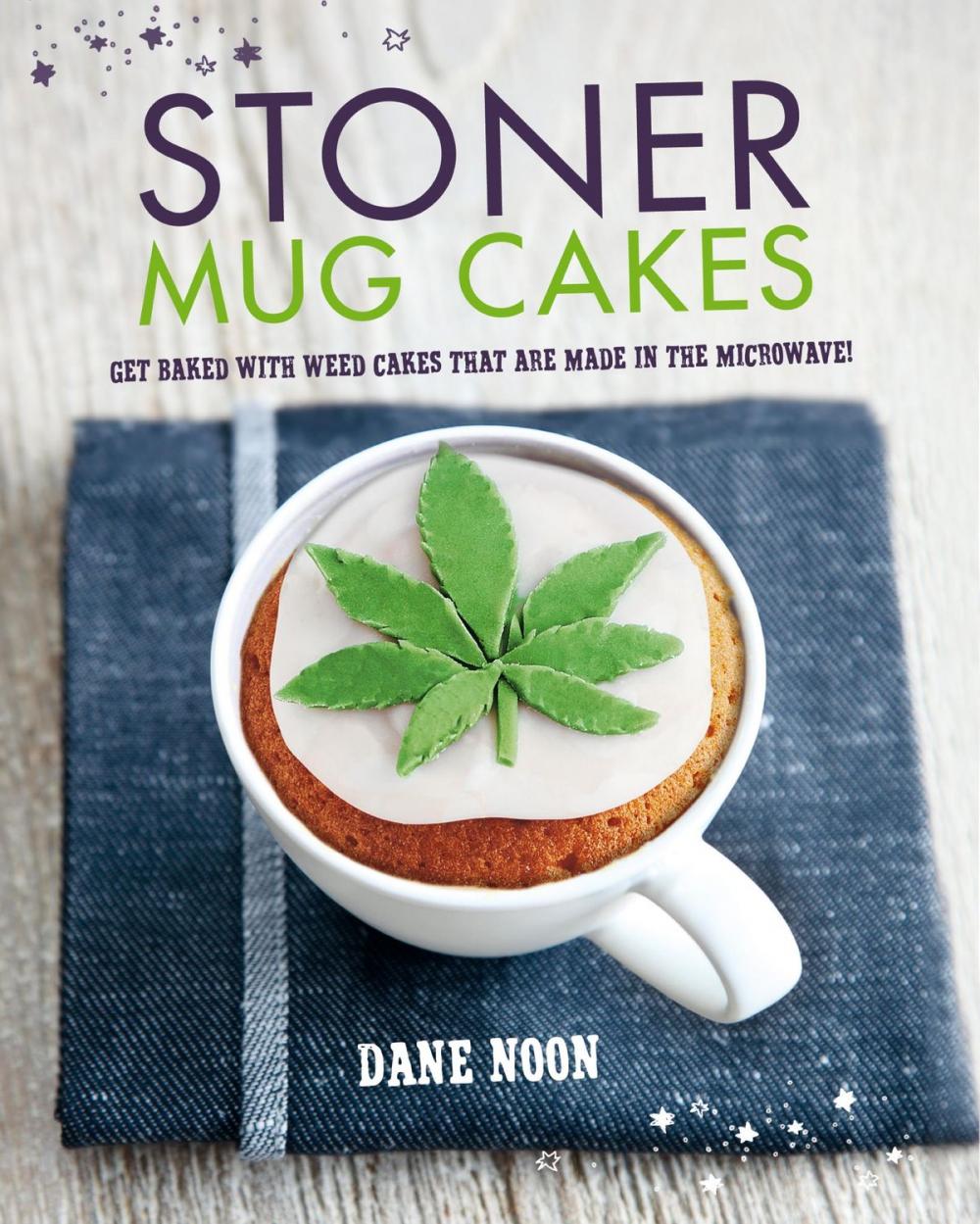 Big bigCover of Stoner Mug Cakes