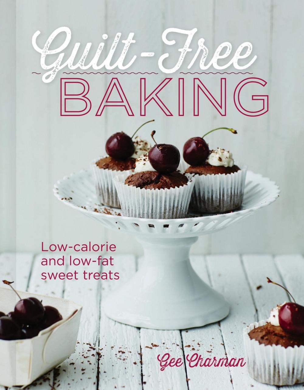 Big bigCover of Guilt-Free Baking