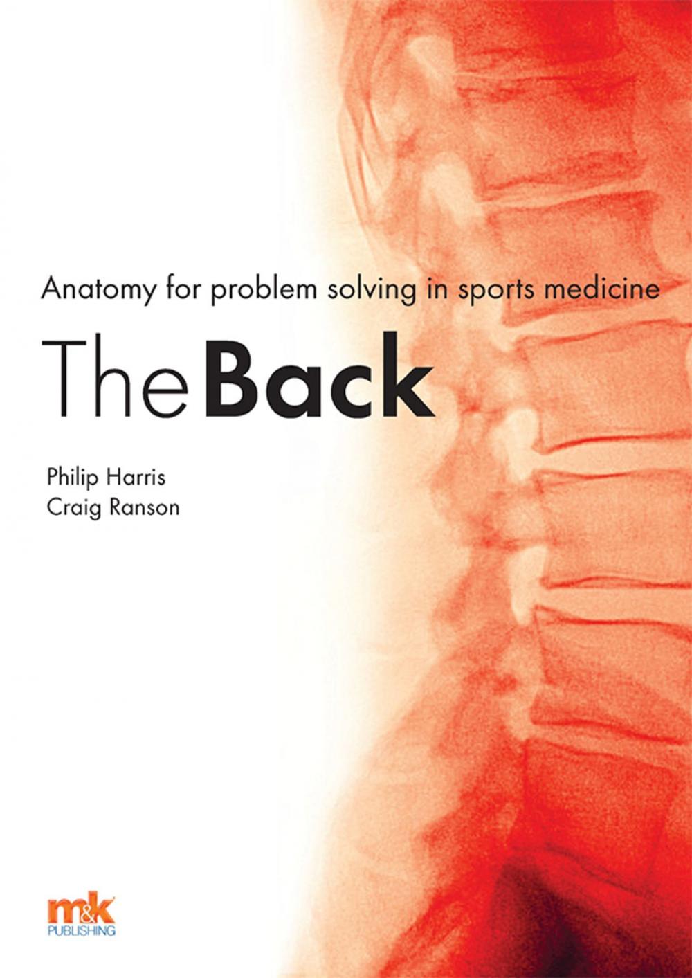 Big bigCover of Anatomy for problem solving in sports medicine: The Back