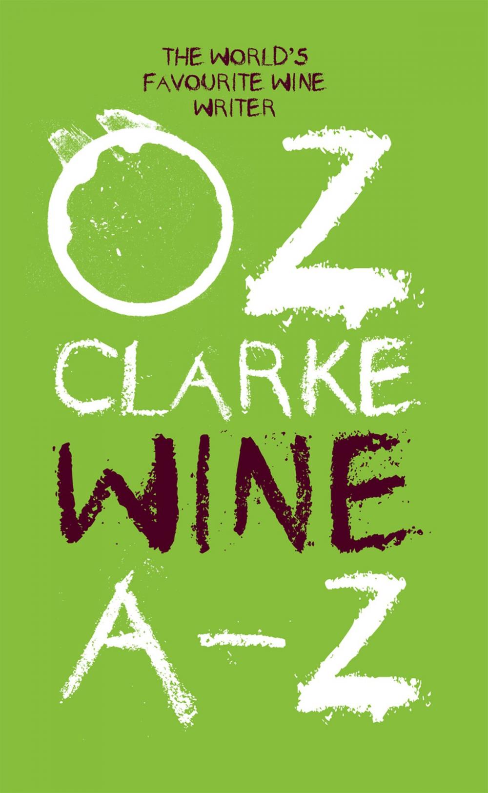 Big bigCover of Oz Clarke Wine A-Z