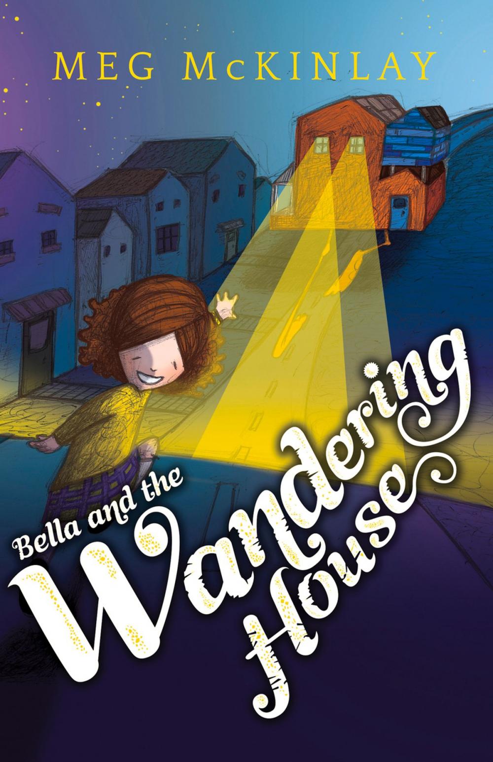 Big bigCover of Bella and the Wandering House