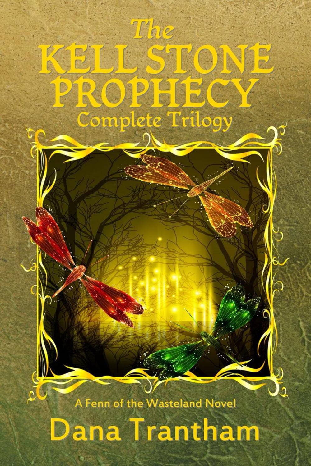 Big bigCover of The Kell Stone Prophecy: Complete Trilogy