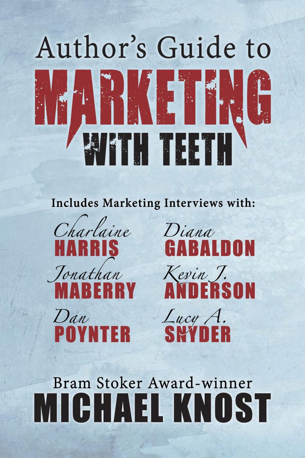 Big bigCover of Author's Guide to Marketing With Teeth