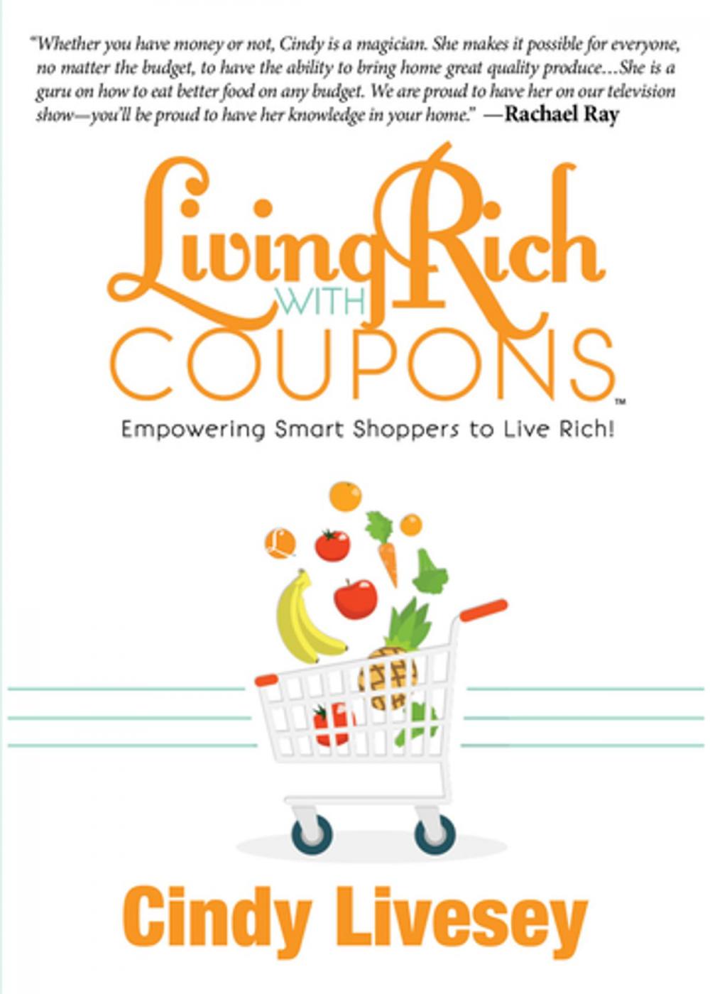 Big bigCover of Living Rich with Coupons