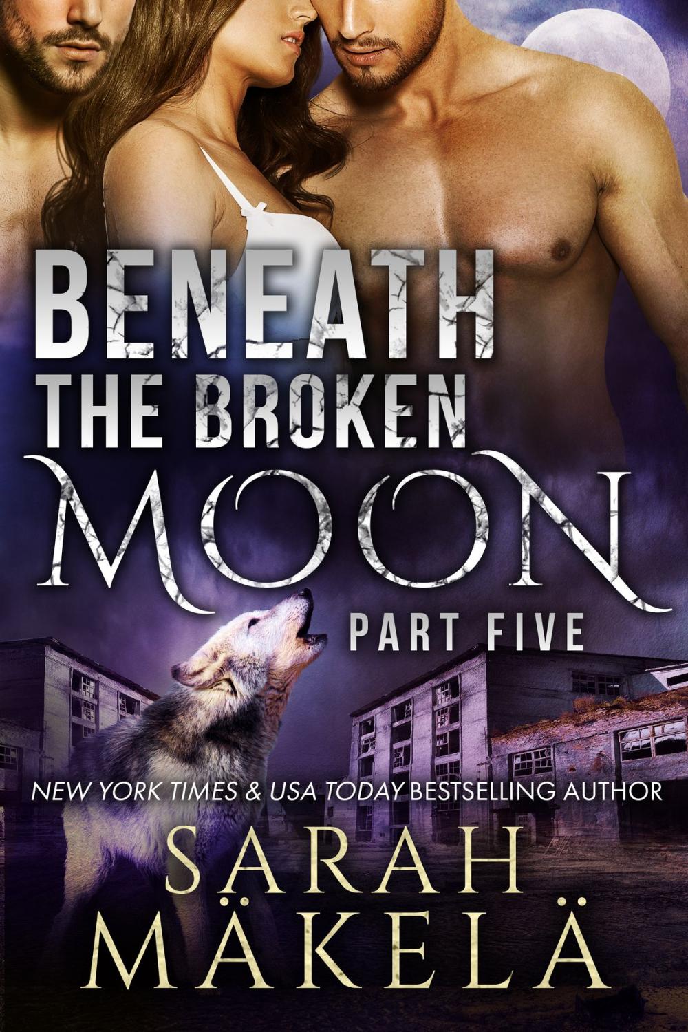 Big bigCover of Beneath the Broken Moon: Part Five