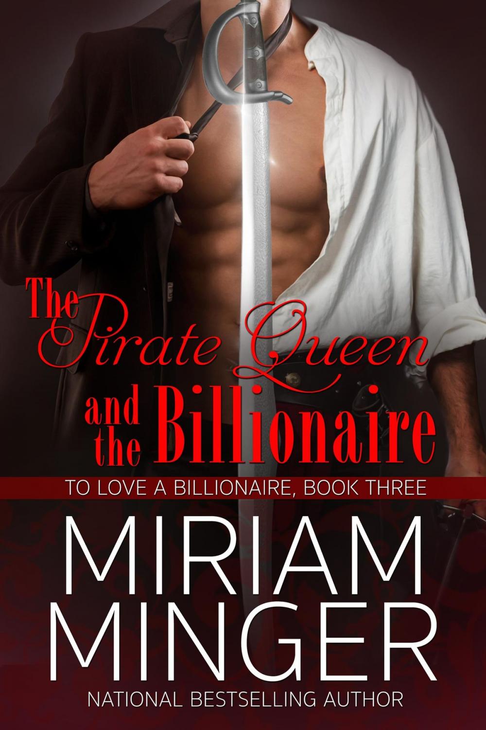 Big bigCover of The Pirate Queen and the Billionaire